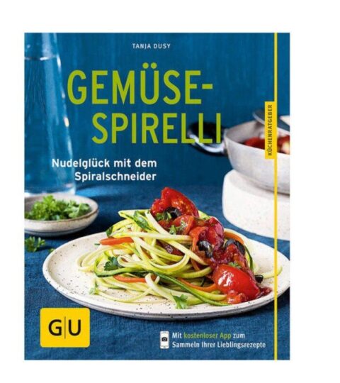 Gru00e4fe Und Unzer Pizza & Pasta | Grafe Und Unzer Buch: Gemuse-Spirelli Kuchenratgeber