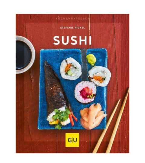 Gru00e4fe Und Unzer Asiatisch | Grafe Und Unzer Buch: Sushi Kuchenratgeber