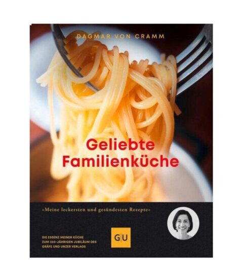 Gru00e4fe Und Unzer Pizza & Pasta | Grafe Und Unzer Buch: Geliebte Familienkuche Dagmar Von Cramm