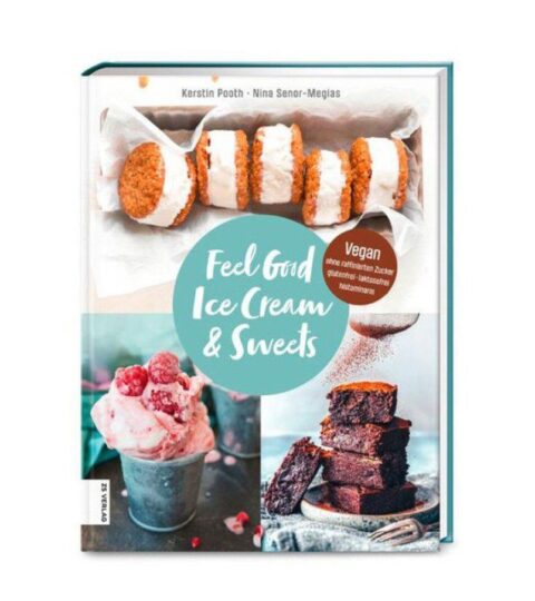 Zs Verlag  | Zs Verlag Buch: Feel Good Ice Cream & Sweets