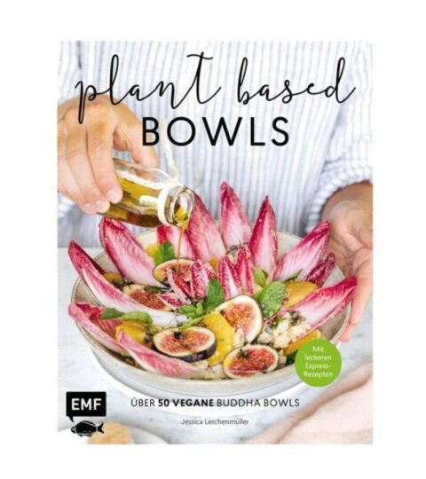 Emf Verlag Vegetarisch | Emf Verlag Buch: Plant Based Bowls, Vegetarische Und Vegane Rezepte