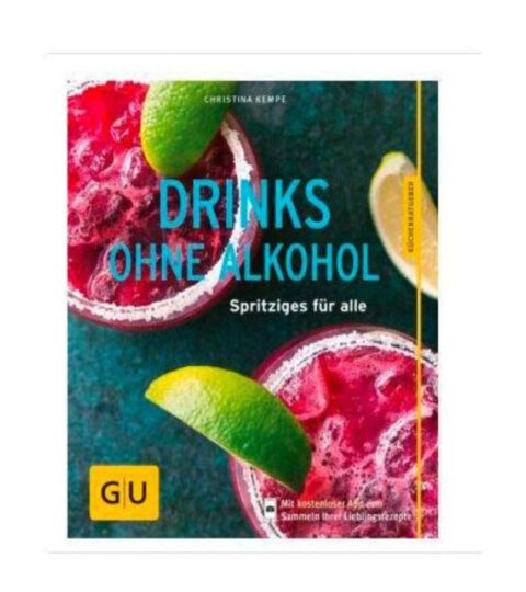 Gru00e4fe Und Unzer Cocktails | Grafe Und Unzer Buch: Drinks Ohne Alkohol Kuchenratgeber