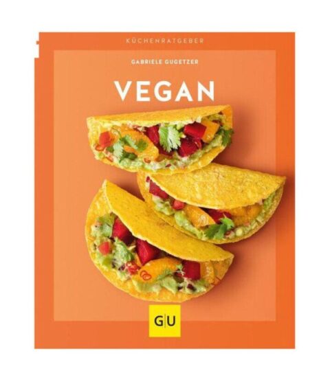 Gru00e4fe Und Unzer Vegan | Grafe Und Unzer Buch: Vegan Kuchenratgeber