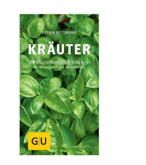 Gru00e4fe Und Unzer  | Grafe Und Unzer Buch: Krauter 70 Kuchenkrauter Von A-Z