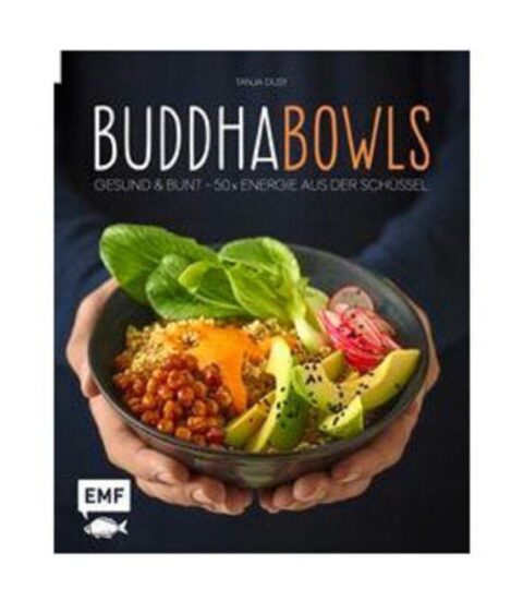 Emf Verlag Asiatisch | Emf Verlag Buch: Buddhabowls Gesund & Bunt